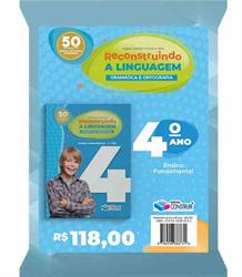 RECONSTRUINDO A LINGUAGEM 4.ANO