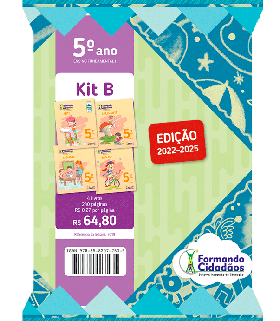 FORMANDO CIDADÃOS – KIT B 5.ANO